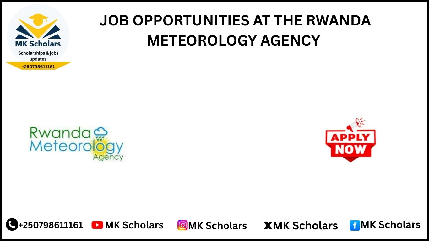 JOB OPPORTUNITIES AT THE RWANDA METEOROLOGY AGENCY 